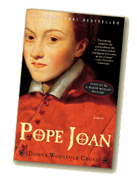 POPE JOAN: a Novel by Donna Woolfolk Cross