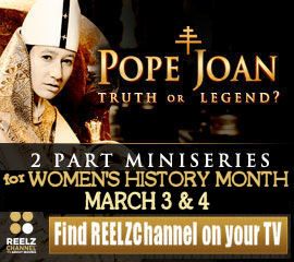 Watch Pope Joan on Reelz!